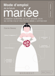 Mode d'emploi de la future mari�e