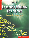 Le monde fabuleux des plantes&nbsp;-&nbsp;J. King