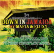 Mafia and Fluxy&nbsp;-&nbsp;Down in Jamaica