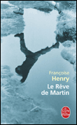 Le rêve de Martin&nbsp;-&nbsp;Françoise Henry