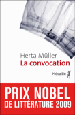 La convocation&nbsp;-&nbsp;Herta Müller