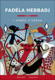 L'arbre d'ébène&nbsp;-&nbsp;Fadela Hebbadj