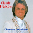 Claude François&nbsp;-&nbsp;Chanson populaire