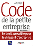 Code de la petite entreprise : le droit accessible pour le dirigeant d'entreprise