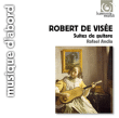 Robert de Visée&nbsp;-&nbsp;Suites de guitare n° 4, 9, 11 et 12