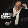 Charles Dumont&nbsp;-&nbsp;Platinum