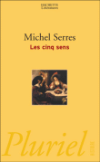 Les cinq sens&nbsp;-&nbsp;Michel Serres