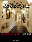 La Fabuloserie&nbsp;-&nbsp;Collectif