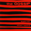 Gossip&nbsp;-&nbsp;That's not what I heard