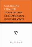 Transmettre de générations en générations&nbsp;-&nbsp;Catherine Chalier