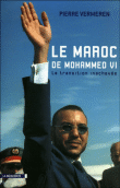 Le Maroc de Mohammed VI&nbsp;-&nbsp;Pierre Vermeren