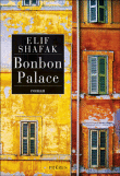 Bonbon palace&nbsp;-&nbsp;Elif Shafak