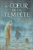 Au coeur de la tempête