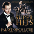 Palast Orchester Mit Sein&nbsp;-&nbsp;Superhits vol 2
