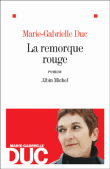 La remorque rouge&nbsp;-&nbsp;M.G. Duc