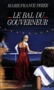 Le bal du gouverneur&nbsp;-&nbsp;M.F. Pisier