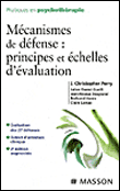 Mécanismes de défense, principes et échelles d'évaluation&nbsp;-&nbsp;Julien-Daniel Guelfi, Jean-Nicolas Despland, Bertrand Hanin