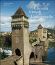 Chemins français de Compostelle&nbsp;-&nbsp;Thorsten Droste, Henri Gaud