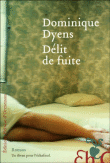 Délit de fuite&nbsp;-&nbsp;Dominique Dyens