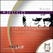 Les contemplations, aujourd'hui&nbsp;-&nbsp;Victor Hugo