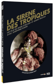 La Sirène des Tropiques&nbsp;-&nbsp;Henri  Étiévant, Mario  Nalpas