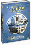 Les Grands Palais d'Europe - Lisbonne&nbsp;-&nbsp;Tourisme