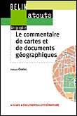Commentaire de cartes et de documents géographiques&nbsp;-&nbsp;Pierre Cadene, S. Gabdal