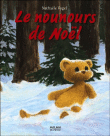 Le nounours de Noël&nbsp;-&nbsp;Nathaële Vogel