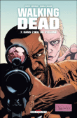 Walking dead, T7&nbsp;-&nbsp;Charlie Adlard, Robert Kirkman