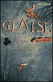 Glaise&nbsp;-&nbsp;David Almond