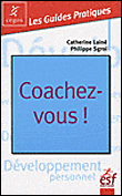 Etre coach pour soi même&nbsp;-&nbsp;C. Laine