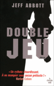 Double jeu&nbsp;-&nbsp;Jeff Abbott