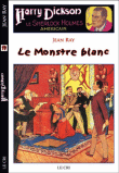 Le monstre blanc&nbsp;-&nbsp;Jean Ray