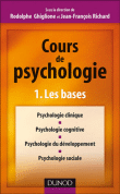 Cours de psychologie&nbsp;-&nbsp;Rodolphe Ghiglione, Jean-François Richard