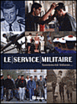 Le service militaire&nbsp;-&nbsp;Michel Marmin
