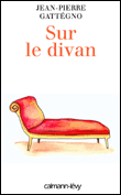Sur le divan&nbsp;-&nbsp;Jean-Pierre Gattégno