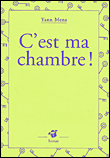 C'est ma chambre&nbsp;-&nbsp;Yann Mens
