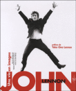 John Lennon : une vie en images&nbsp;-&nbsp;John Blaney