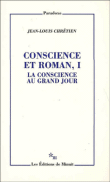Conscience et Roman, T1&nbsp;-&nbsp;Jean-Louis Chrétien