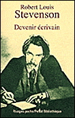 Devenir écrivain&nbsp;-&nbsp;Robert Louis Stevenson