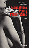 La scandaleuse histoire de Penny Parker-Jones&nbsp;-&nbsp;Stéphanie Des Horts