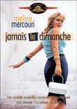 Photo : Jamais le dimanche