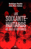 Soixante huitards&nbsp;-&nbsp;Dominique Pouchin, Jean-Marc Salmon