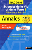 Annales Bac sujets corrigés Sciences de la Vie et de la Terre S&nbsp;-&nbsp;Collectif