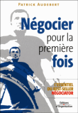Négocier pour la première fois&nbsp;-&nbsp;Patrick Audebert