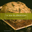 La mie du diététicien&nbsp;-&nbsp;Didier Rubio