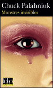 Monstres invisibles&nbsp;-&nbsp;Chuck Palahniuk