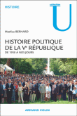 Histoire politique de la Vème République&nbsp;-&nbsp;Mathias Bernard