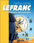 Lefranc, T2&nbsp;-&nbsp;Jacques Martin, Patrick Weber, Gilles Chaillet, Francis Carin