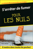 S'arrêter de fumer pour les nuls&nbsp;-&nbsp;Bertrand Dautzenberg, David A. Brizer